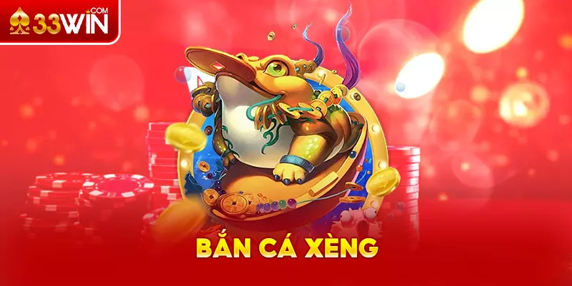 Bắn cá Xèng