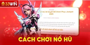 Cách chơi nổ hũ