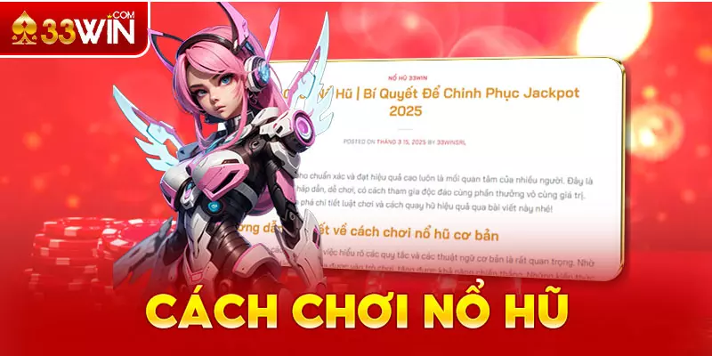 Cách chơi nổ hũ