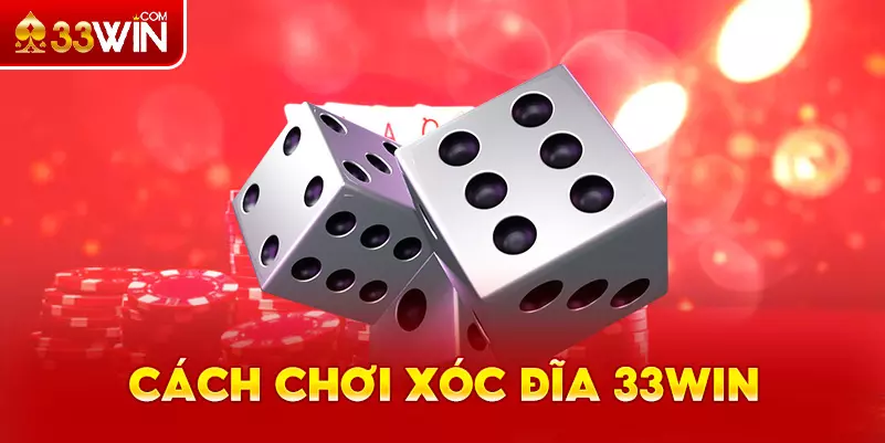 Nắm bắt luật chơi xóc đĩa 33Win