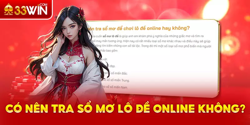 Anh em có nên tra sổ mơ lô đề hay không?