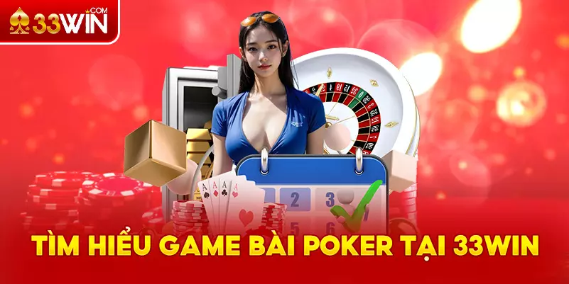 Vài nét về game bài Poker
