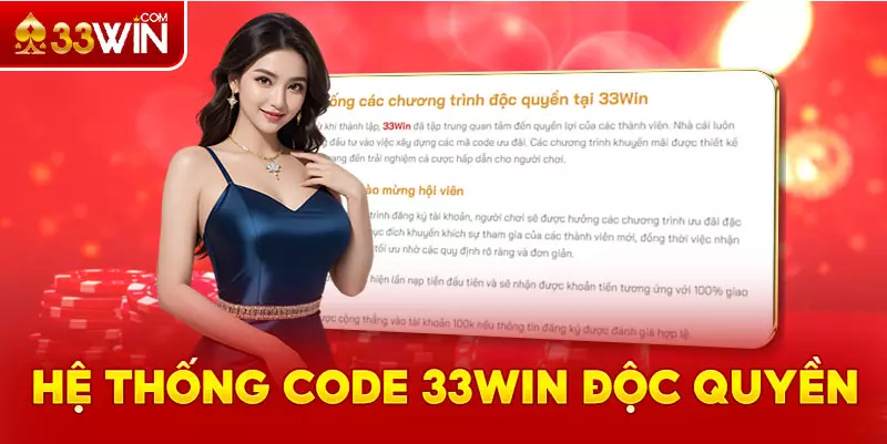 Hệ thống code 33Win độc quyền dành cho cược thủ