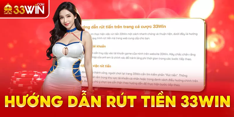 Hướng dẫn các bước rút tiền 33Win cho thành viên