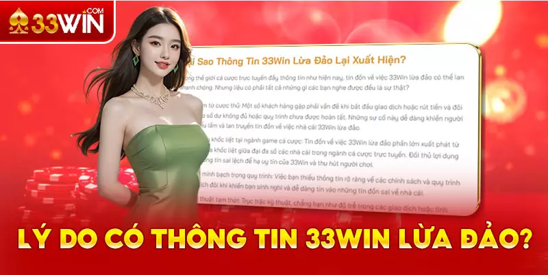 Lý do có thông tin 33Win lừa đảo?