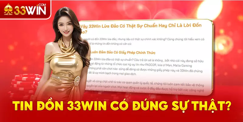 Tin đồn 33Win lừa đảo có đúng sự thật không?