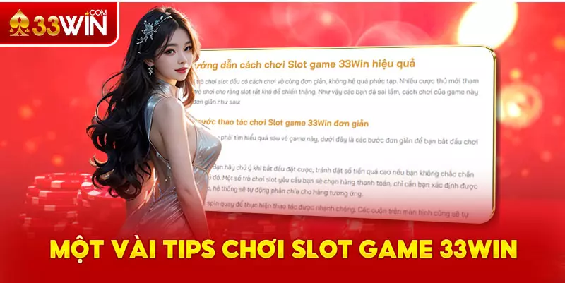 Các tips chơi Slot game 33Win siêu hay