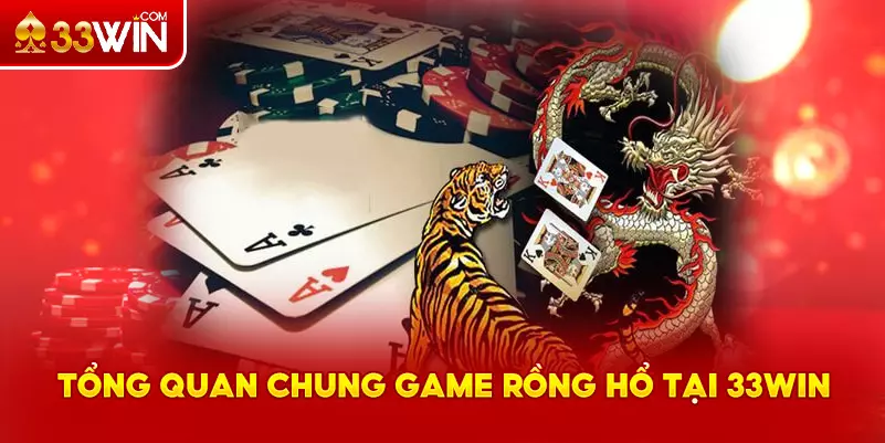 Giới thiệu game bài Rồng Hổ